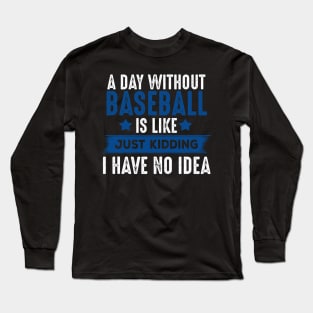 Baseball Lover, Cool Gifts For Player, Coach, Fan Long Sleeve T-Shirt